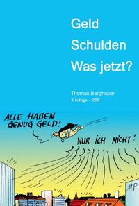 Geld - Schulden - was jetzt?