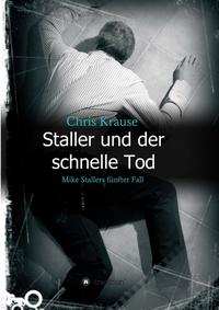 Staller und der schnelle Tod