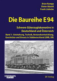 Vorderes Coverbild Die Baureihe E 94 - Band 1