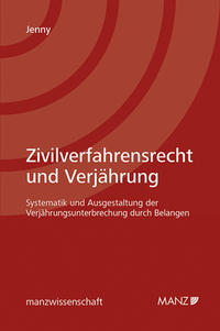 Zivilverfahrensrecht und Verjährung