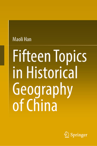 Vorderes Coverbild Fifteen Topics in Historical Geography of China
