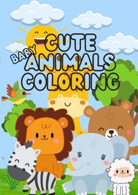 CUTE BABY ANIMALS COLORING BOOK