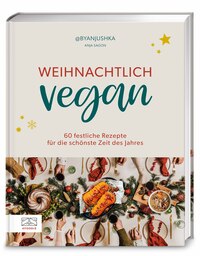 Weihnachtlich vegan