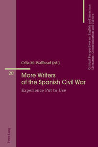 More Writers of the Spanish Civil War