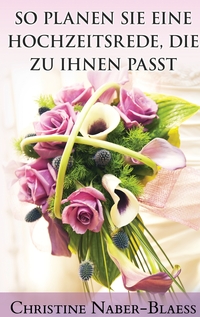 Vorderes Coverbild So planen Sie eine Hochzeitsrede, die zu Ihnen passt