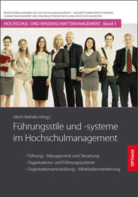 Führungsstile und -systeme im Hochschulmanagement