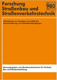 Aufstellung von Vorgaben zum Maß der Lärmminderung von Fahrbahnübergängen