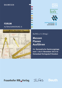 Forum Altbausanierung 8. Messen - Planen - Ausführen