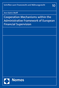 Cooperation Mechanisms within the Administrative Framework of European Financial Supervision