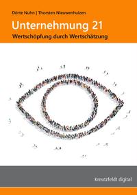 Unternehmung 21: Wertschöpfung durch Wertschätzung