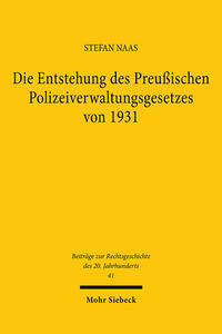 Die Entstehung des Preußischen Polizeiverwaltungsgesetzes von 1931