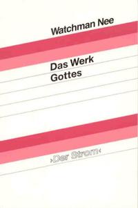 Das Werk Gottes