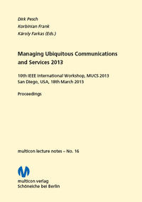 Managing Ubiquitous Communications and Services 2013