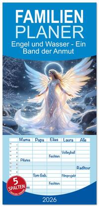 Familienplaner 2026 - Engel und Wasser - Ein Band der Anmut mit 5 Spalten (Wandkalender, 21 x 45 cm) CALVENDO