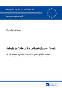 Arbeit auf Abruf im Leiharbeitsverhältnis