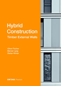 Hybrid Construction – Timber External Walls