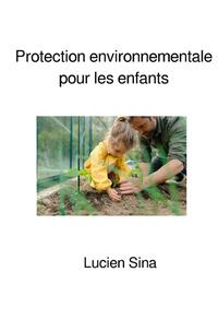 Protection environnementale pour les enfants