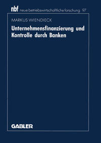 Unternehmensfinanzierung und Kontrolle durch Banken