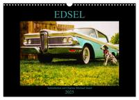 Edsel Schönheiten mit Charme (Wandkalender 2025 DIN A3 quer), CALVENDO Monatskalender