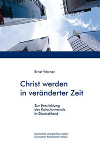 Christ werden in veränderter Zeit