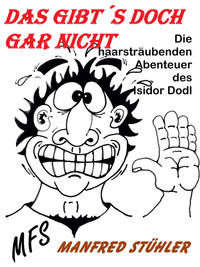Das gibt´s doch gar nicht!