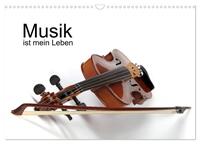 Musik ist mein Leben (Wandkalender 2025 DIN A3 quer), CALVENDO Monatskalender