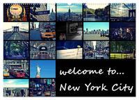 welcome to New York City (Wandkalender 2025 DIN A2 quer), CALVENDO Monatskalender