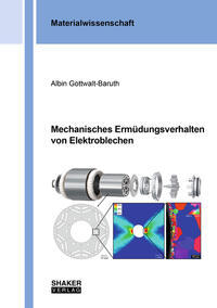 Mechanisches Ermüdungsverhalten von Elektroblechen