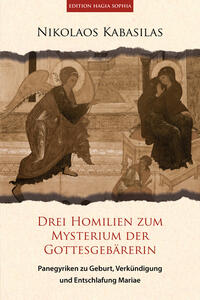 Drei Homilien zum Mysterium der Gottesgebärerin