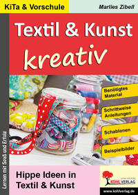 Textil und Kunst kreativ