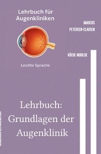 Lehrbuch: Grundlagen der Augenklinik