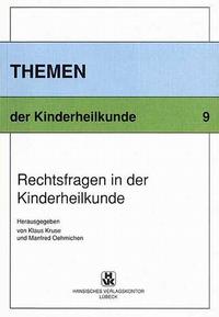 Rechtsfragen in der Kinderheilkunde