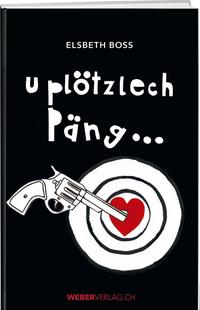 Vorderes Coverbild U plötzlech Päng...