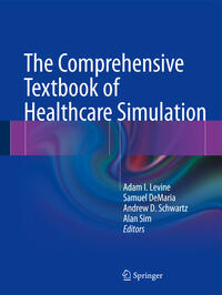 Vorderes Coverbild The Comprehensive Textbook of Healthcare Simulation