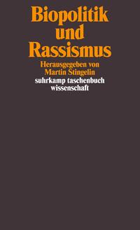 Biopolitik und Rassismus