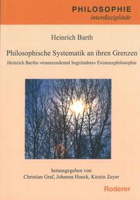 Philosophische Systematik an ihren Grenzen