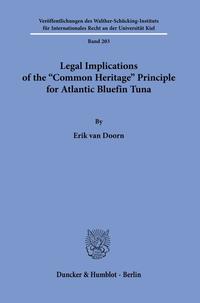Legal Implications of the "Common Heritage" Principle for Atlantic Bluefin Tuna.