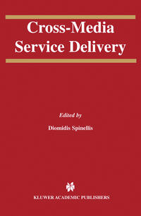 Cross-Media Service Delivery