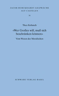 «Wer Großes will, muß sich beschränken können»