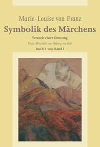 Symbolik des Märchens, Buch 1 von Band I