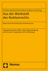 Aus der Werkstatt des Nuklearrechts