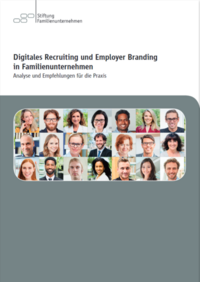 Digitales Recruiting und Employer Branding in Familienunternehmen