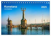 Konstanz Architektur (Tischkalender 2025 DIN A5 quer), CALVENDO Monatskalender