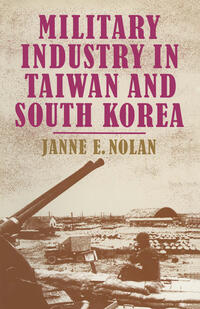 Military Industry in Taiwan and South Korea