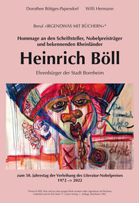 Vorderes Coverbild Hommage an den Schriftsteller, Nobelpreisträger und bekennenden Rheinländer Heinrich Böll