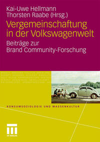 Vergemeinschaftung in der Volkswagenwelt