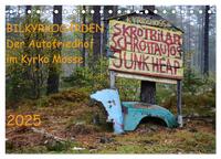 BILKYRKOGÅRDEN Der Autofriedhof im Kyrkö Mosse (Tischkalender 2025 DIN A5 quer), CALVENDO Monatskalender
