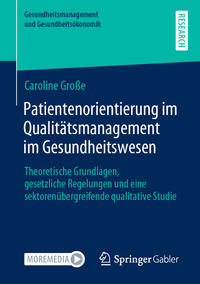 Patientenorientierung im Qualitätsmanagement im Gesundheitswesen