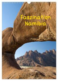 Faszination Namibia (Wandkalender 2026 DIN A3 hoch), CALVENDO Monatskalender