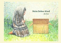 Mein liebes Kind